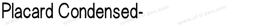 Placard Condensed字体转换